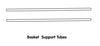 Basket Support Tubes