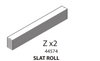 Slat Roll